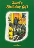 Zinzi's Birthday Gift (Elephant Books: the Storyteller Series)