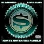 Money Moves the World