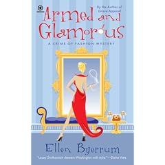 Armed and Glamorous: A Crime of Fashion Mystery (Crime of Fashion Mysteries)