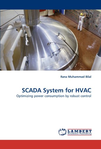 SCADA System for HVAC: Optimizing power consumption by robust control