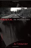 T.R.U.T.H. IN MINISTRY