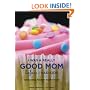 I Was a Really Good Mom Before I Had Kids: Reinventing Modern Motherhood