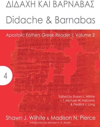 Didache & Barnabas (Apostolic Fathers Greek Reader)