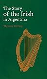 Story of the Irish in Argentina