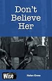 Don't believe her
