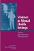 Violence in Mental Health Settings: Causes, Consequences, Management at Amazon Books: 41gPbeeoB9L._SL75_