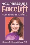Acupressure Facelift: How to Do It Yourself