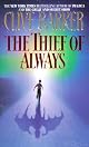 The Thief of Always: A Fable