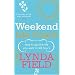 Weekend Life Coach: How to Get the Life You Want in 48 Hours