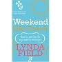 Weekend Life Coach: How to Get the Life You Want in 48 Hours