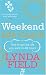 Weekend Life Coach: How to Get the Life You Want in 48 Hours