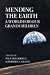 Mending the Earth: A World for Our Grandchildren (IO Series)