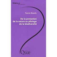Protection de la nature au pilotage de la biodiversit� (de la)