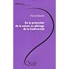Protection de la nature au pilotage de la biodiversit� (de la)
