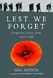 Lest we forget : forgotten voices from 1914-1945