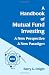 A Handbook of Mutual Fund Investing: A New Perspective, A New Paradigm