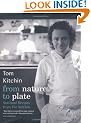 From Nature To Plate: Seasonal Recipes from The Kitchin