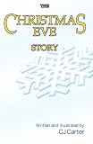 The Christmas Eve Story