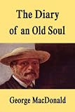 The Diary of an Old Soul: Daily Writings for Devotional Reflection