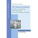 Techniksoziologie: Genese, Gestaltung und Steuerung sozio-technischer Systeme (Grundlagentexte Soziologie)