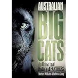 Australian Big Cats: An Unnatural History of Panthers