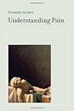 Understanding pain : exploring the perception of pain