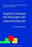 Zoom Produkt-Bild: Kognitive Therapie bei St&ouml;rungen der Exekutivfunktionen: Ein Therapiemanual