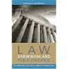 Law, Darwinism, and Public Education: The Establishment Clause and the Challenge of Intelligent Design