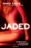 Jaded (Hot Cops, Book 3)