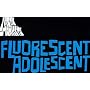 FLUORESCENT ADOLESCENT
