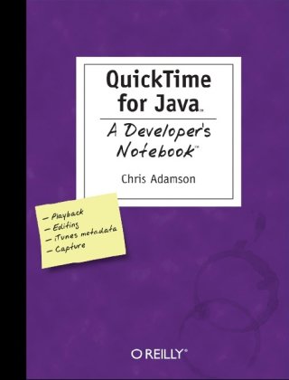 QuickTime for Java: A Developer's Notebook