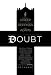 Doubt [Theatrical Release]