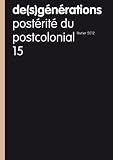 De(S)Generations N 15 - Posterite du Postcolonial