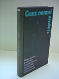 Produkt-Bild: Ganz normal anders. Ausk&uuml;nfte schwuler M&auml;nner aus der DDR