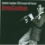 Complete 1938 Carnegie Hall Concert (2 CDs)par Benny Goodman