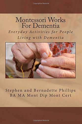 montessori works for dementia everyday activities for people living with dementia