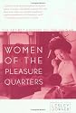 Women of the Pleasure Quarters