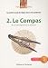 Parcours Zachée, la doctrine sociale de l'Eglise dans la vie quotidienne : Tome 2, Le compas (1Céd