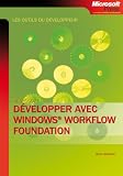 Développer avec Windows Workflow Foundation