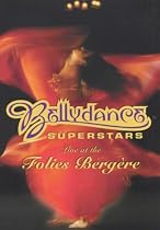 Belly Dance Superstars : Live at the folies berg&egrave;re