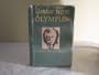 Yankee from Olympus: Justice Holmes and His Family