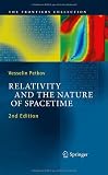 Relativity and the Nature of Spacetime (The Frontiers Collection)