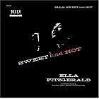 Sweet and Hot by  Ella Fitzgerald 