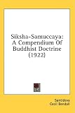 Siksha-Samuccaya: A Compendium of Buddhist Doctrine (1922)