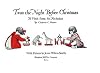 Twas the Night before Christmas