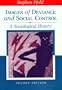 Images of Deviance and Social Control: A Sociological History