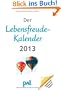 Der Lebensfreude-Kalender 2013
