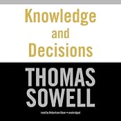 Knowledge and Decisions | [Thomas Sowell]