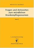 Fragen und Antworten zum mündlichen Krankenpflegeexamen, Bd. 3
