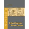 Gro�es W�rterbuch Deutsch-Esperanto